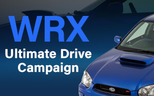 WRX Ultimate Drive Campaign